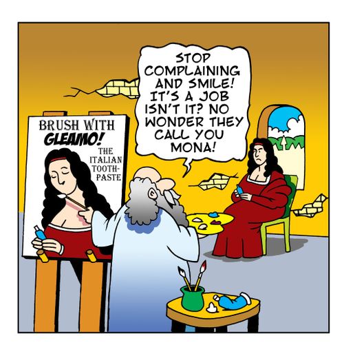 "Stop complaining and smile! It's a job, isn't it? NO wonder they call you Mona!"