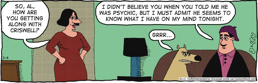 'So, Al, how are you getting along with Criswell?'