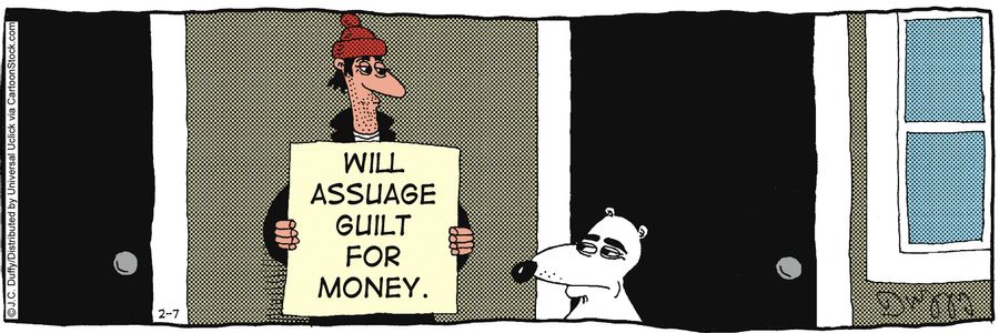 Will assuage guilt for money.