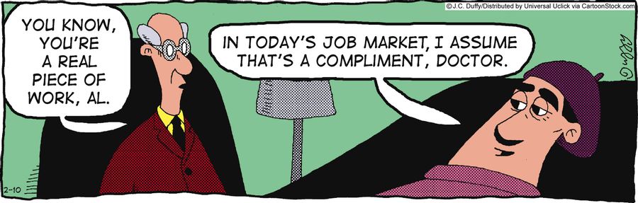 'You know, you're a real piece of work, Al.'