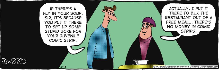 'There's no money in comic strips.'