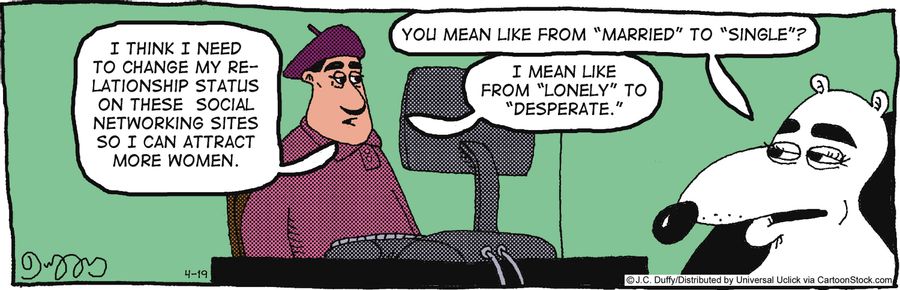 'I mean like from 'lonely' to 'desperate'.'