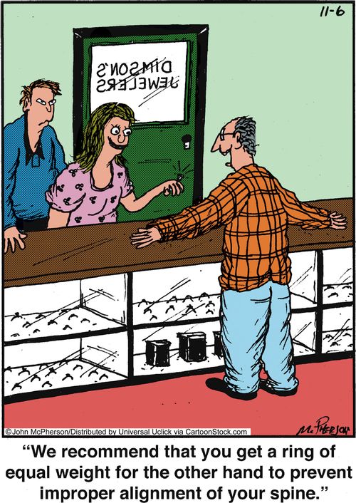 'We recommend that you get a ring of equal weight for the other hand to prevent improper alignment of your spine.'