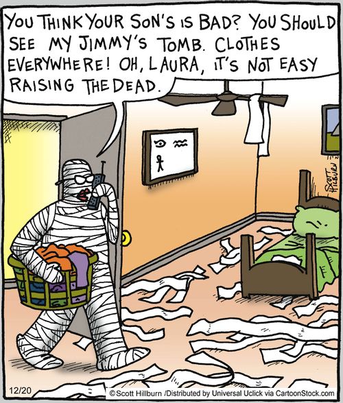 'You think your son's is bad? You should see Jimmy's tomb. Clothes everywhere! Oh, Laura, it's not easy raising the dead.'