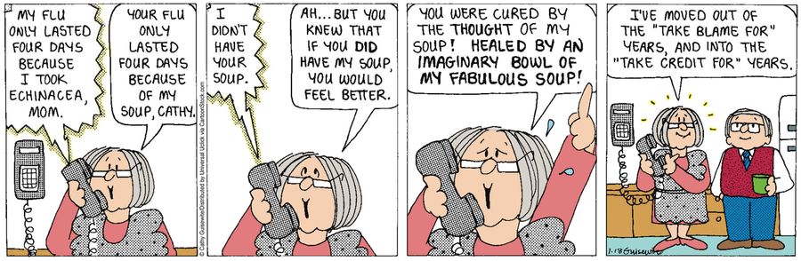 'You were cured by the thought of my soup! Healed by an imaginary bowl of fabulous soup.'
