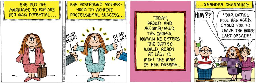 Today, proud and accomplished the career woman re-enters the dating world, ready at last to meet the man of her dreams. . .