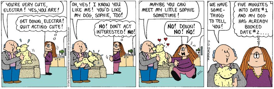 'Five minutes into date 1 and my dog has already booked date 2. . .'
