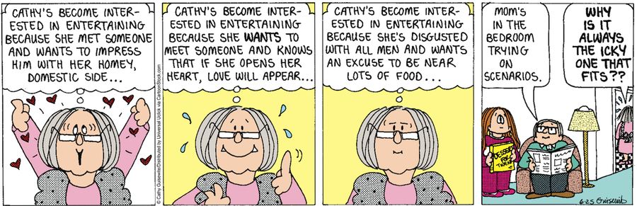 'Mom's in the bedroom trying on scenarios.'