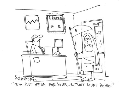 'I'm just here for your Detroit muni bonds.'