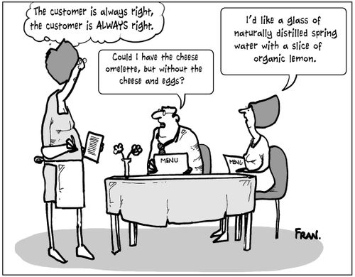 'The customer is always right...'