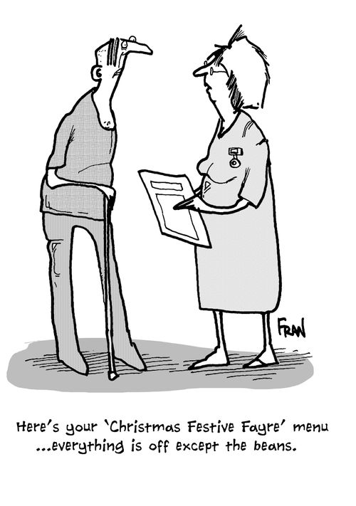 'Here's your 'Christmas Festive Fayre' menu...everything is off except the beans.'