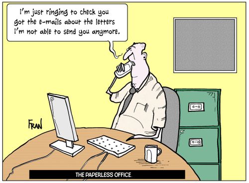 The paperless office.