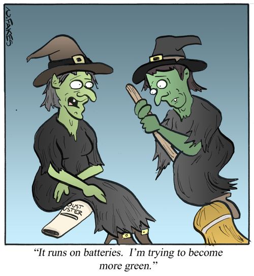 'It runs on batteries. I'm trying to become more green.'