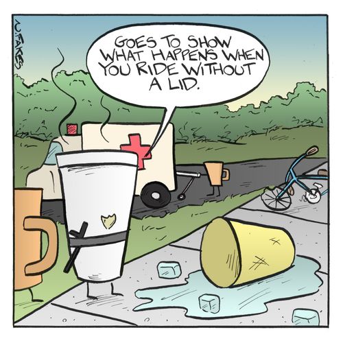 'Goes to show what happens when you ride without a lid.'