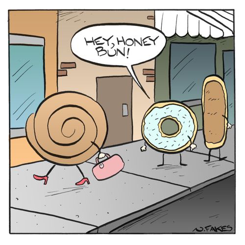 'Hey, honey bun!'