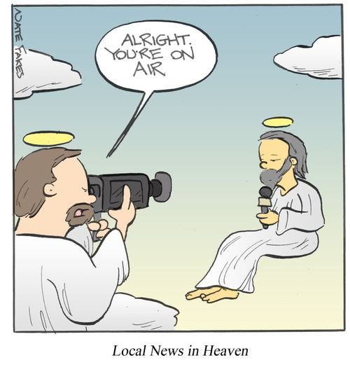 Local News in Heaven