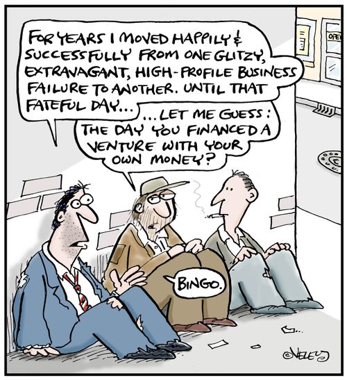 "For years I moved happily & successfully from one extravagant business failure to another..."