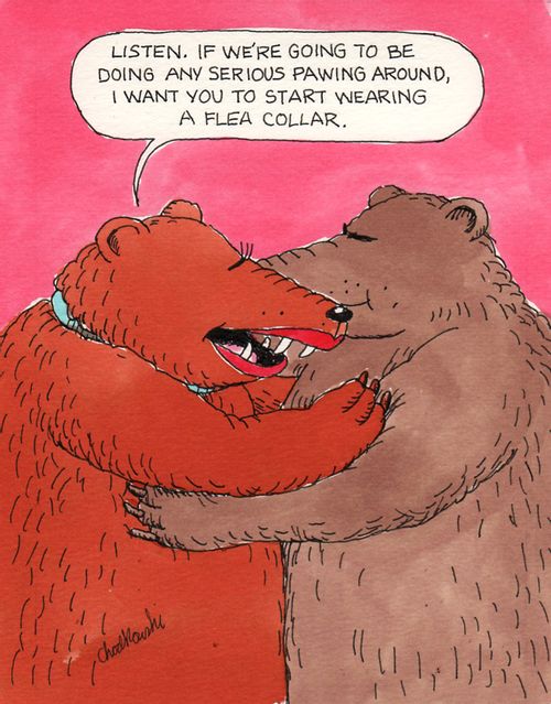 "Listen. If we're going to be doing any serious pawing around, I want you to start wearing a flea collar."