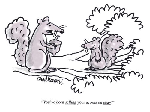 "You've been selling your acorns on ebay?"