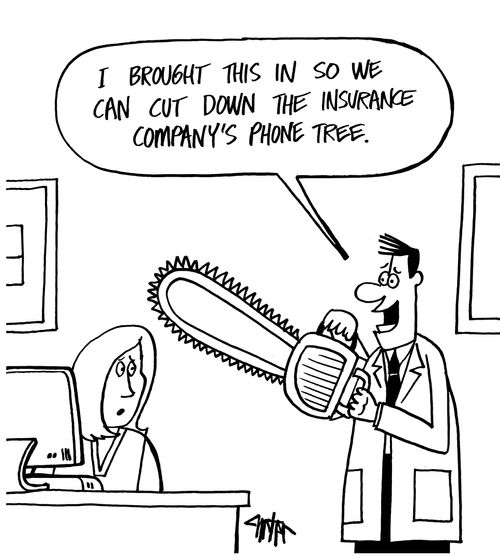 'I brought this in so we can cut down the insurance company's phone tree.'