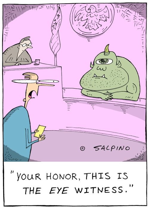 "Your honor, this is the eye witness."