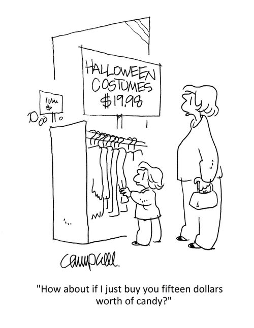 "How about if I just buy you fifteen dollars worth of candy?" 