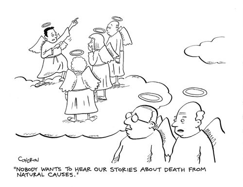 "Nobody wants to hear our stories about death from natural causes."