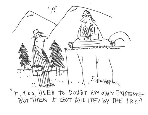 I, too, used to doubt my own existence - but then I got audited by the IRS."