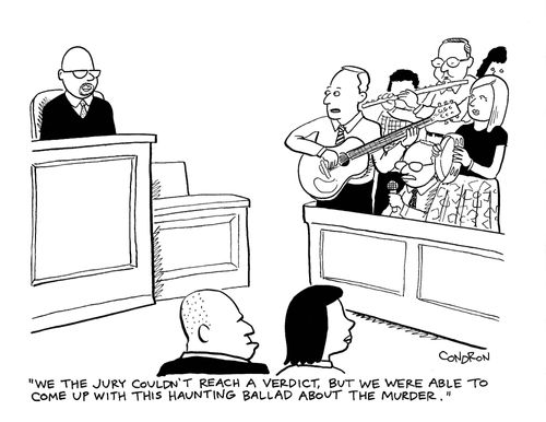 "We the jury couldn't reach a verdict, but we were able to come up with this haunting ballad about the murder."