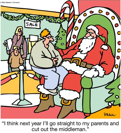 "I think next year I'll go straight to my parents and cut out the middleman."