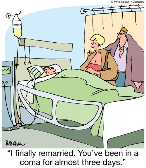 'I finally remarried. You've been in a coma for almost three days.'