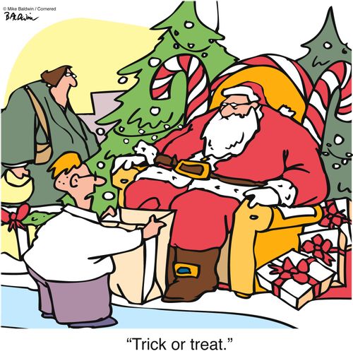 'Trick or treat.'