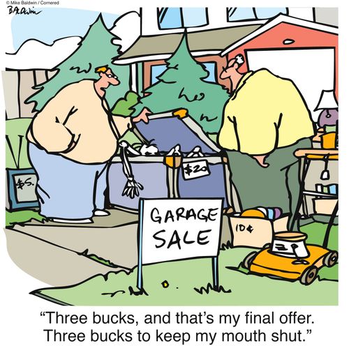 "Three bucks, and that's my final offer. Three bucks to keep my mouth shut."