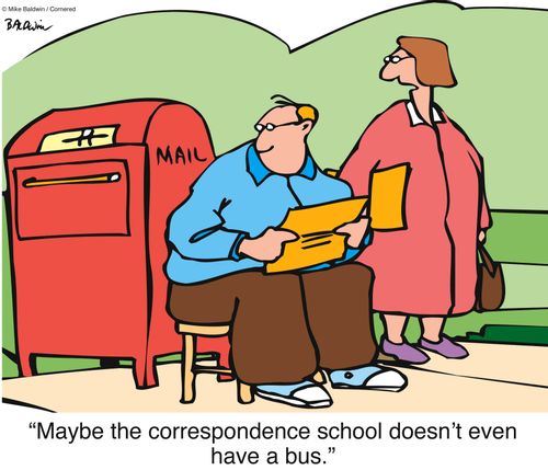 'Maybe the correspondence school doesn't even have a bus.'