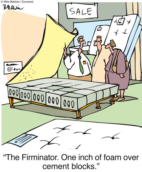 "The Firminator. One inch of foam over cement blocks."