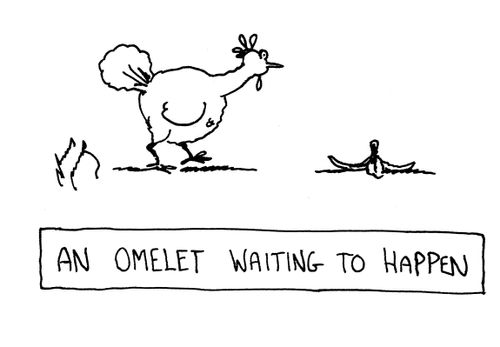 An omelet waiting to happen