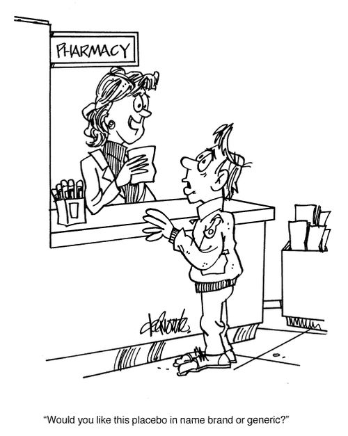 'Would you like this placebo in name brand or generic?'