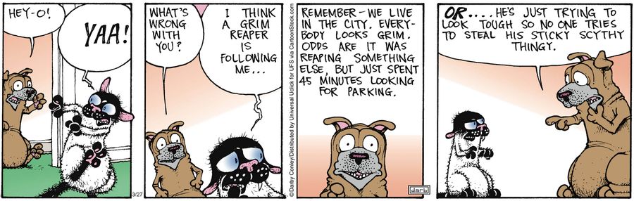 'I think a grim reaper is following me...'