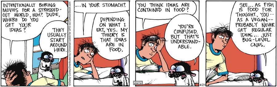 'You think ideas are contained in food?'
