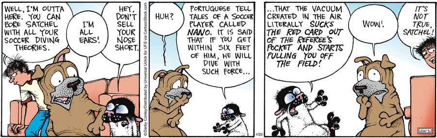'It's not true, Satchel!'