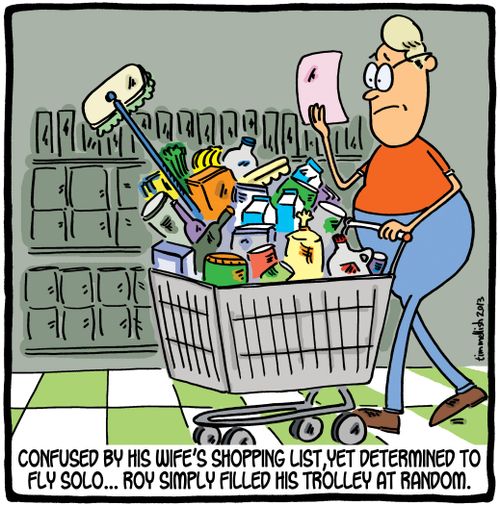 Confused by his wife's shopping list, yet determined to fly solo...Roy simply filled his trolley at random.