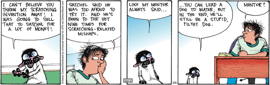 'I can't believe you threw my scratching invention away! I was going to sell it to Satchel for a lot of money.'