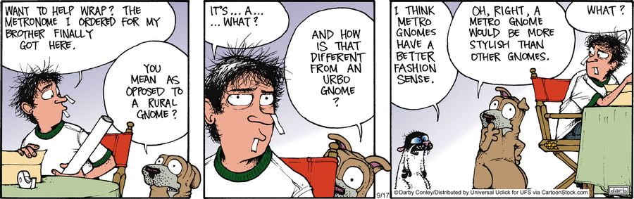 'You mean as opposed to a rural gnome?'