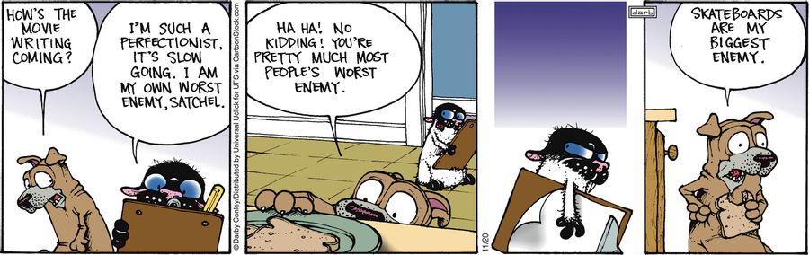 'Ha ha! No kidding! You're pretty much most people's worst enemy.'
