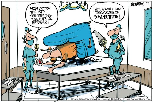 'Wow, Doctor. The 137th surgery this week. It's an epidemic.'
