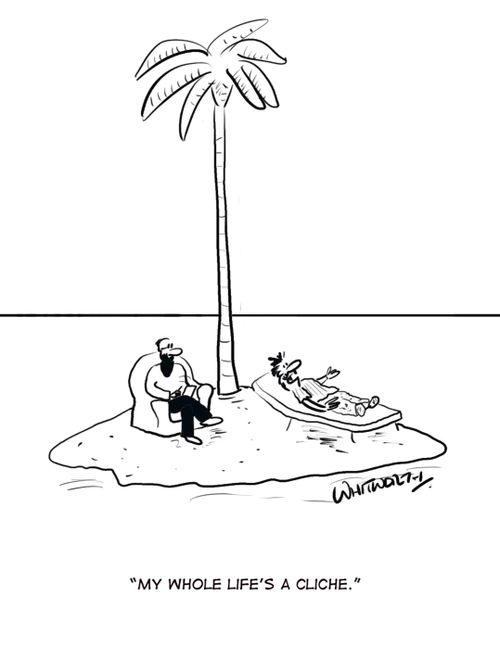 'My whole life's a cliche.'