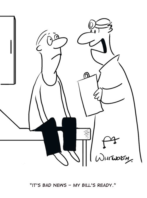 'It's bad news - my bill's ready.'