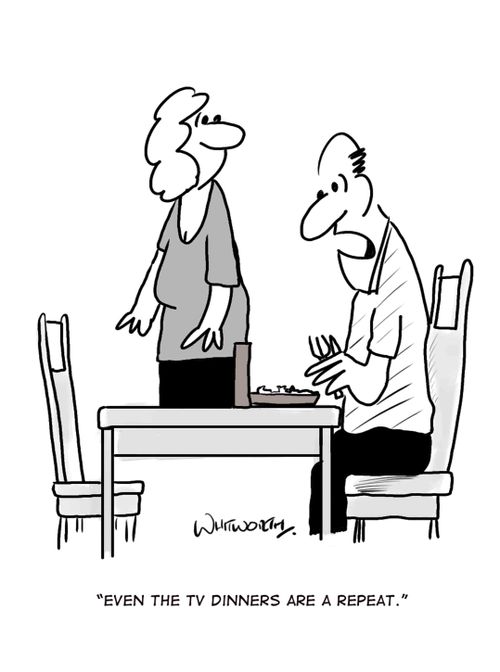 'Even the TV dinners are a repeat.'