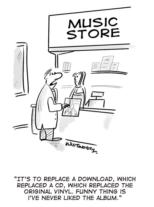 'It's to replace a download, which replaced a CD which replaced the original vinyl. Funny thing is I've never liked the album.'