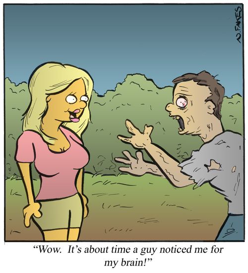 'Wow. It's about time a guy noticed me for my brain!'